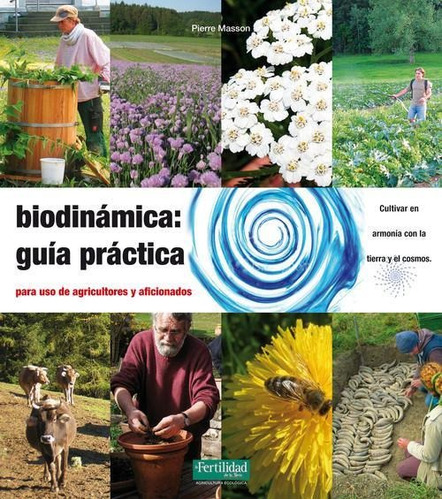 Libro: Biodinámica. Masson, Pierre. Fertilidad De Tierra