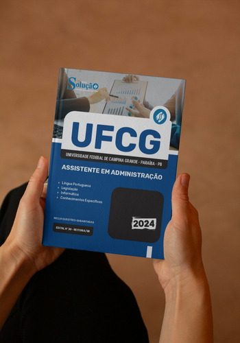 Apostila Completa Assistente Em Administração - Ufcg Campina Grande Pb 2024 - Editora Solução
