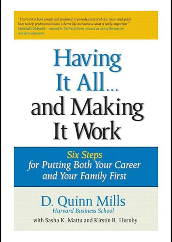 Libro: Having It All ... And Making It Work: Six Steps For P