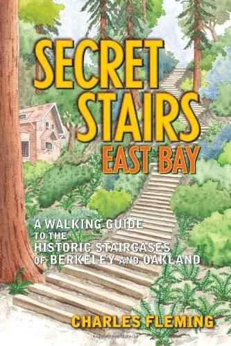 Las Escaleras Secretas: East Bay: Una Guía A Pie De Las Esca