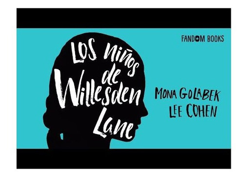 Los Niños De Willesden Lane - Golabek, Mona