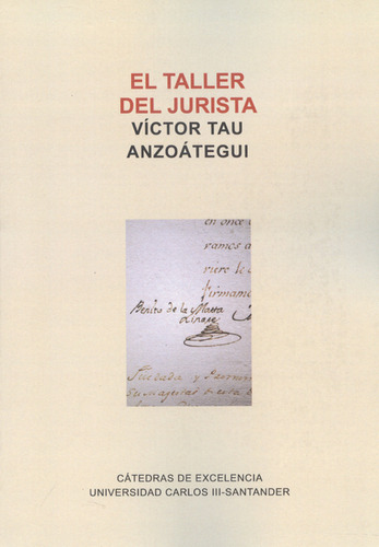 Taller Del Jurista. Sobre La Colección Documental De Benito 