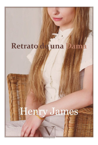 Retrato De Una Dama - James, Henry
