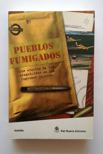 Pueblos Fumigados - Jorge Eduardo Rulli