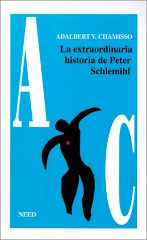 La Extraordinaria Historia De Peter Schlemihl - A. Von Chami