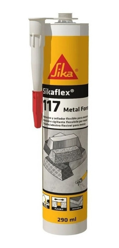 Adhesivo Sikaflex 117 Metal Force X 290ml Sika Construccion