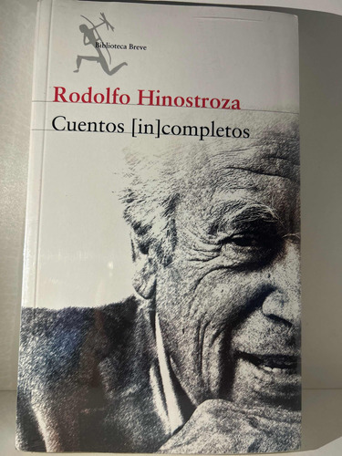 Rodolfo Hinostroza. Cuentos Incompletos.