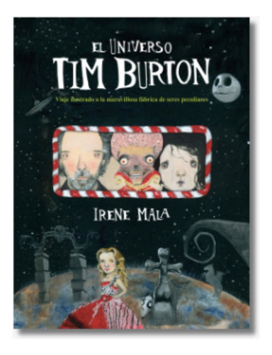 El Universo Tim Burton - Irene Mala - Tapa Dura