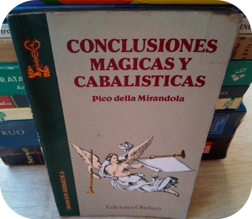 Conclusiones Magicas Y Cabalisticas Pico Della Mirandola (Usado)