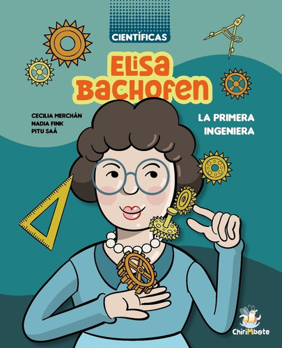 Libro Elisa Bachofen - La Primera Ingeniera - Cientificas