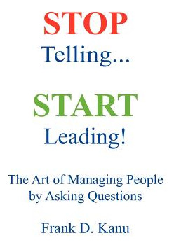 Libro Stop Telling. Start Leading! The Art Of Managing Pe...