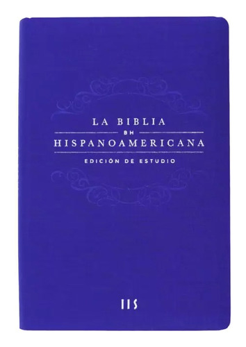 La Biblia Hispanoamericana Edicion De Estudio, Tapa Flexible