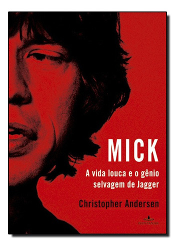 Mick, De Christopher Andersen. Editora Fontanar, Capa Mole Em Português