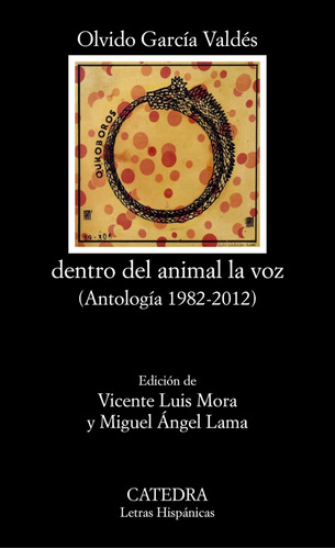 Dentro Del Animal La Voz - García Valdés, Olvido