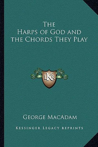 Libro The Harps Of God And The Chords They Play - Macadam...