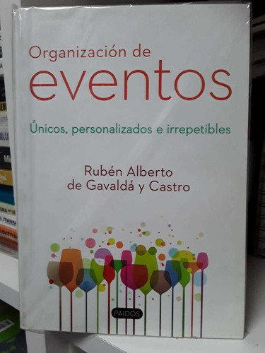 Libro Organización De Eventos - Rubén De Gavaldá