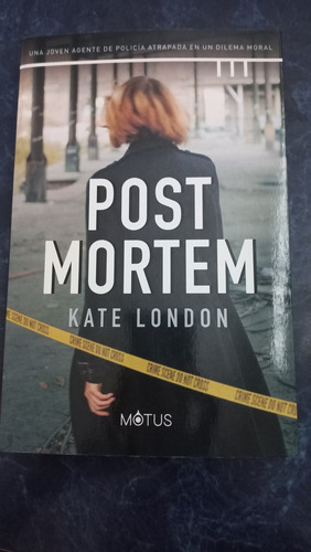 Post Mortem. Kate London. Motus (Usado)