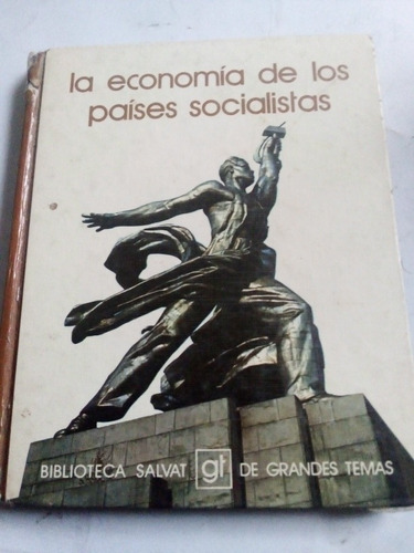 La Economía De Los Países Socialistas Salvat Socialismo