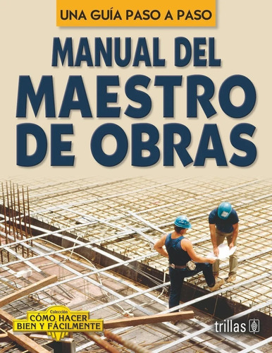 Manual Del Maestro De Obras Artes Y Oficios Trillas