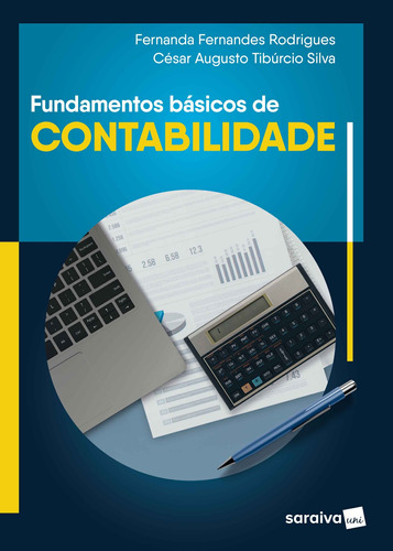 Fundamentos Básicos de Contabilidade, de Silva, César Augusto Tiburcio. Editora Saraiva Educação S. A., capa mole em português, 2020