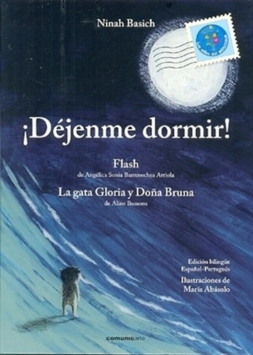 Dejenme Dormir! / Me Deixem Dormir! - Barrenechea - Bussons, de Barrenechea, Angelica Sonia. Editorial Comunicarte, tapa blanda en español/portugués, 2012