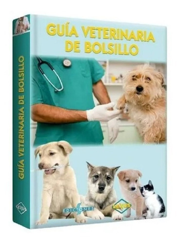 Guía Veterinaria De Bolsillo / Lexus / Envio Incluido 