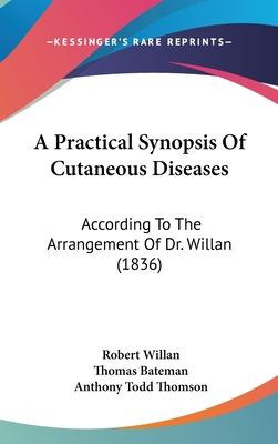 Libro A Practical Synopsis Of Cutaneous Diseases : Accord...