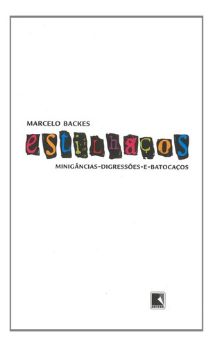 Estilhaços, De Marcelo Backes. Editora Record - Grupo Record, Capa Dura Em Português