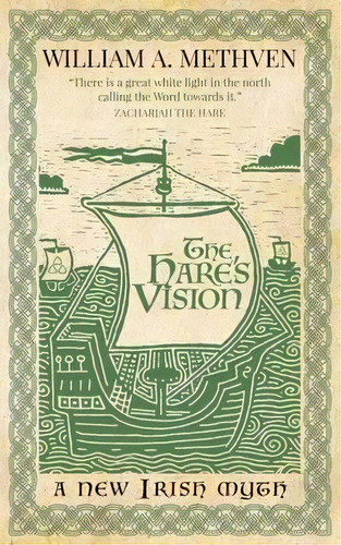 The Hare's Vision, De William A. Methven. Editorial Temair Publishing Ireland, Tapa Blanda En Inglés