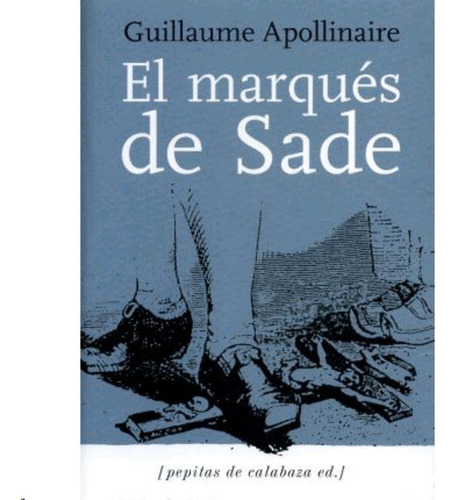 Libro Marqués De Sade, El / Zoloé Y Sus Dos...