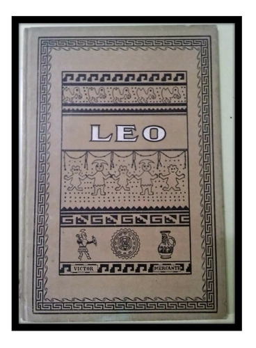 Leo.victor Mercante. 1920.  Libro De Lectura Infantil
