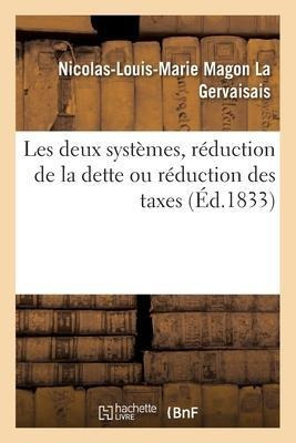 Les Deux Systemes, Reduction De La Dette Ou Reduction Des...