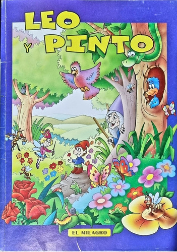 Libro Infantil Leo Y Pinto - El Milagro /3 A 6 Años