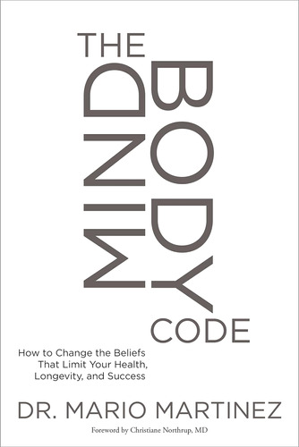 Libro: The Mindbody Code: How To Change The Beliefs That And