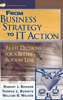 Libro From Business Strategy To It Action - Robert J. Ben...