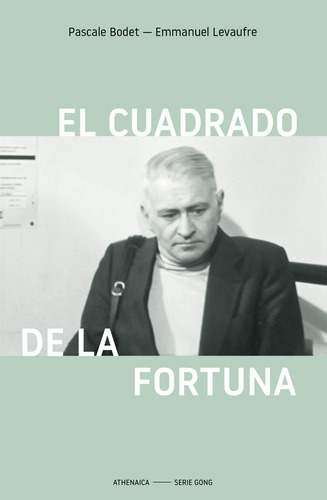 El Cuadrado De La Fortuna - Bodet, Levinas