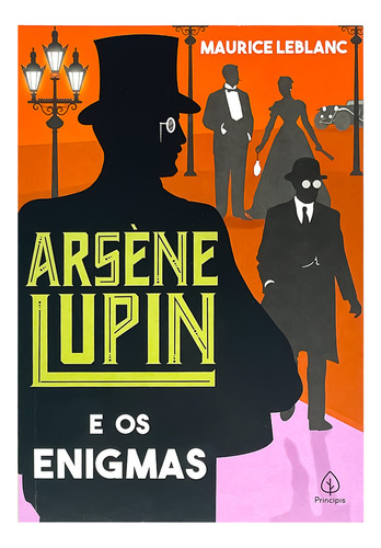 Arsene Lupin E Os Enigmas - Maurice Leblanc
