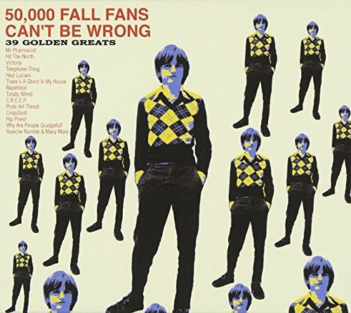 50,000 Fall Fans Can't Be Wrong: 39 Golden Greats