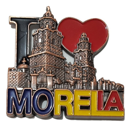 Yo Amo Morelia Iman Metal Relieve Recuerdo México A215