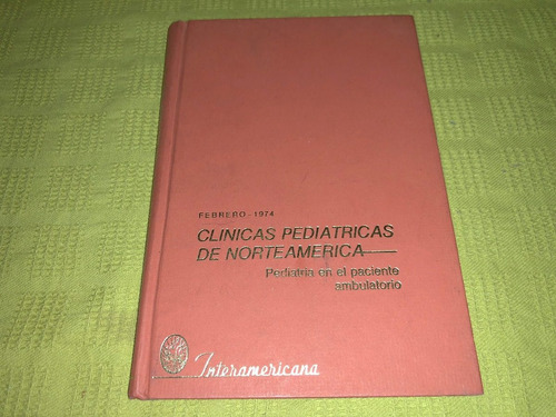 Pediatría En El Paciente Ambulatorio - Clínicas Pediátricas