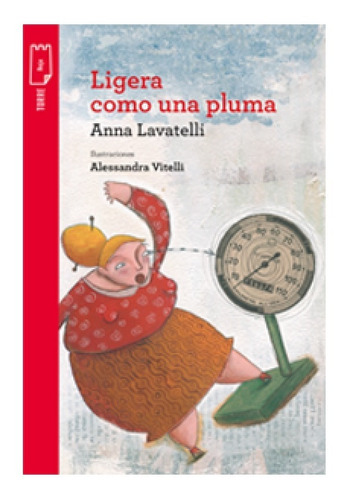 Ligera Como Una Pluma - Anna Lavatelli 