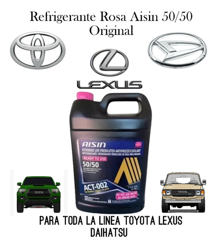 Refrigerante Toyota Aisin Original 50/50 Rosa Toda La Linea 