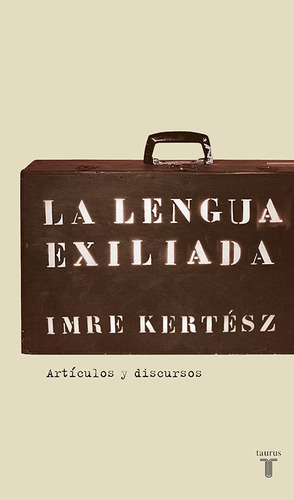 La Lengua Exiliada - Libro Original