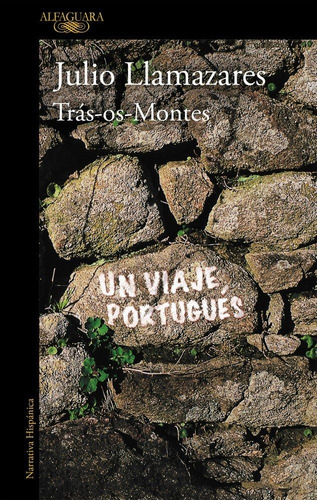 Trãâ¡s-os-montes, De Llamazares, Julio. Editorial Alfaguara, Tapa Blanda En Español