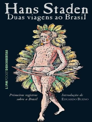 Duas Viagens Ao Brasil - Vol. 674