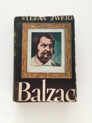 Balzac / Stefan Zweig