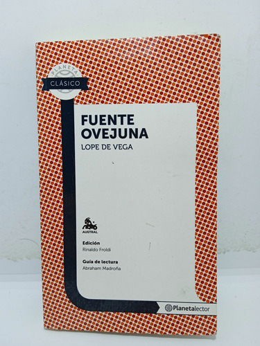 Fuente Ovejuna - Lope De Vega - Literatura - Teatro 