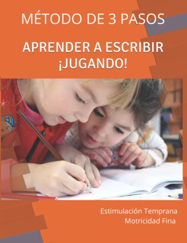 Metodo De 3 Pasos: Aprendo A Escribir Jugando