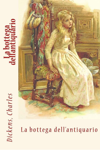 Libro: La Bottega Dell Antiquario (italian Edition)