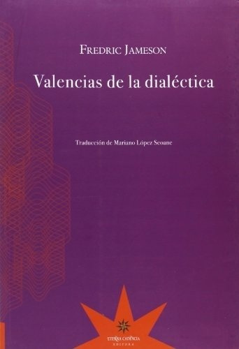 Valencias De La Dialectica - Jameson, Fredric